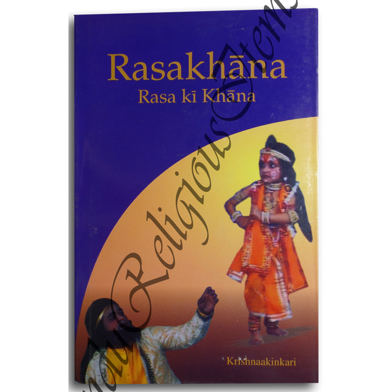 Rasakhan, Rasa ki khana by Vraja Kishori Publications translated by Krishnaa Kinkari in English